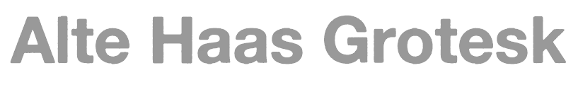 Alte Haas Grotesk